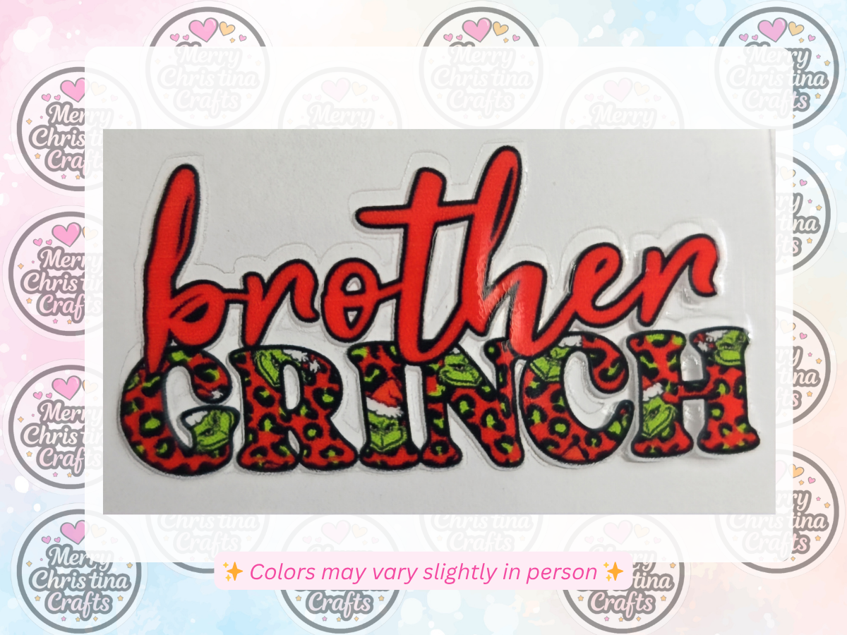 191 - Brother Grinch Script Words