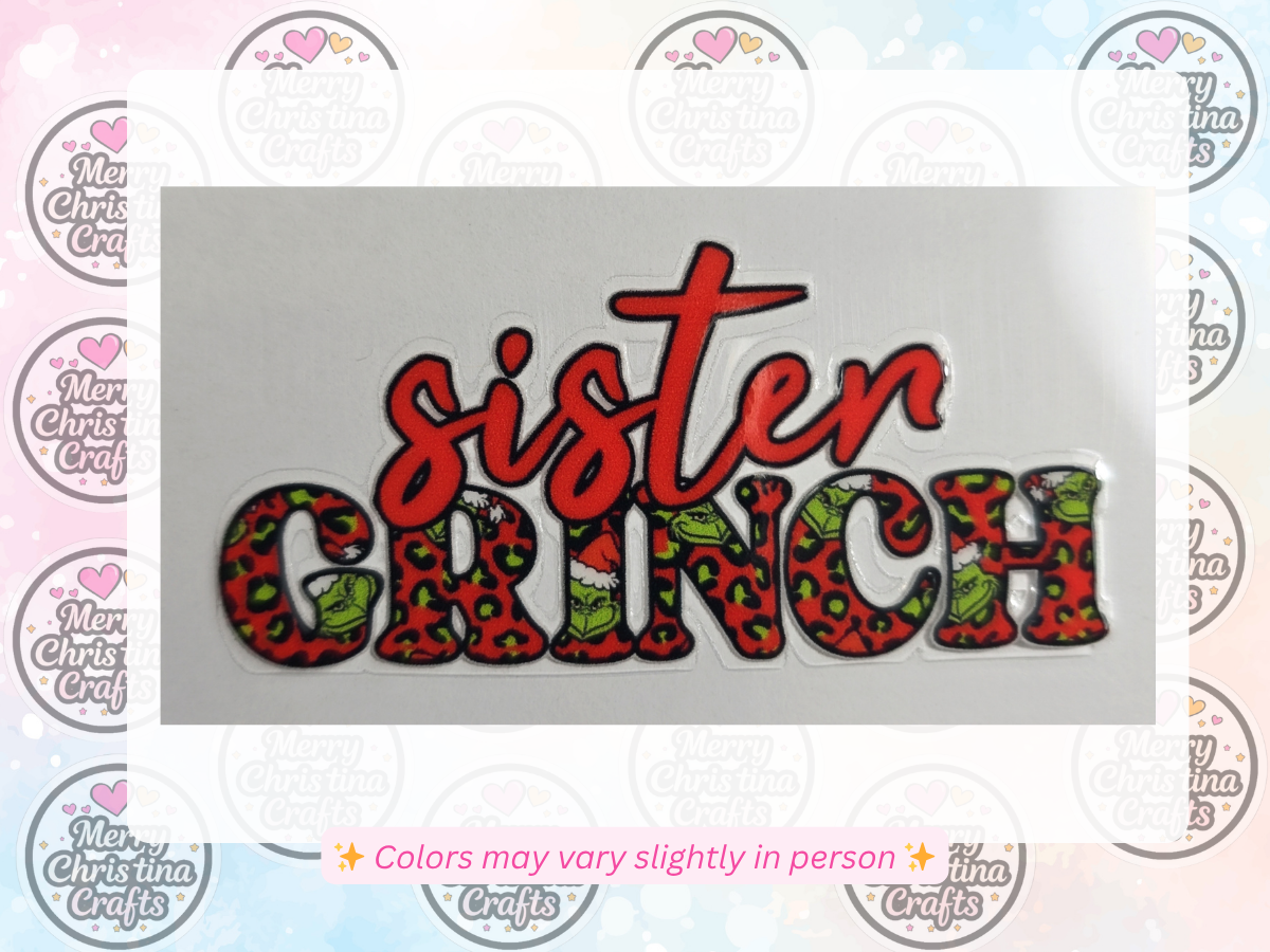 192 - Sister Grinch Script Words