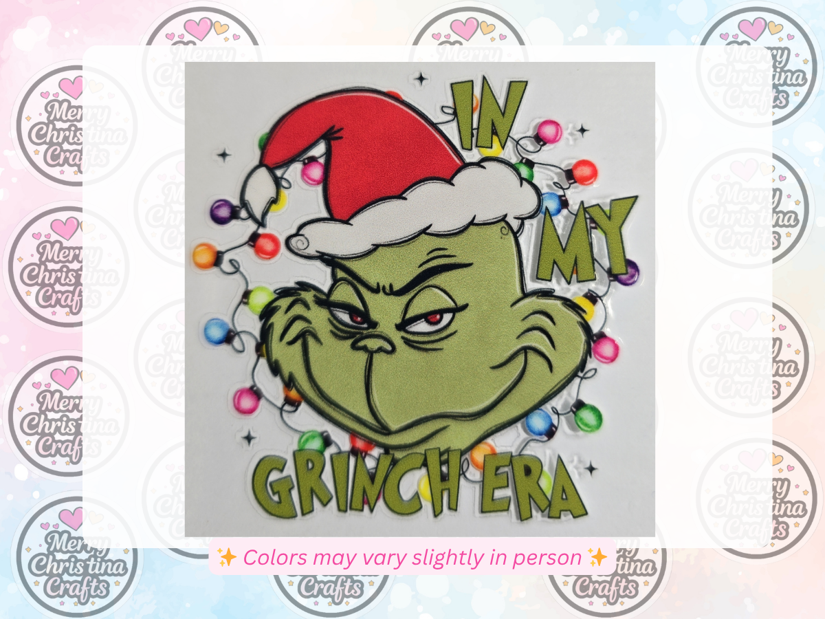 31 - In My Grinch Era - Grinch w Santa Hat