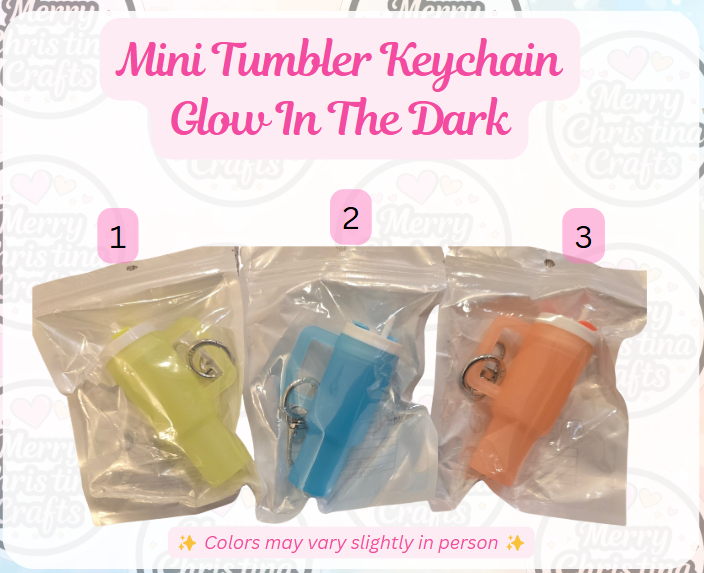 Mini Tumbler Keychain  - Glow In The Dark Style